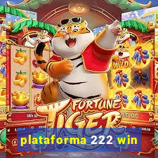 plataforma 222 win